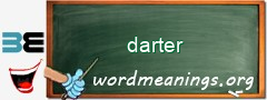 WordMeaning blackboard for darter